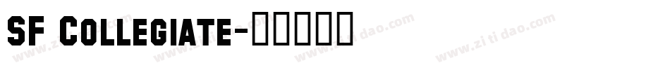 SF Collegiate字体转换